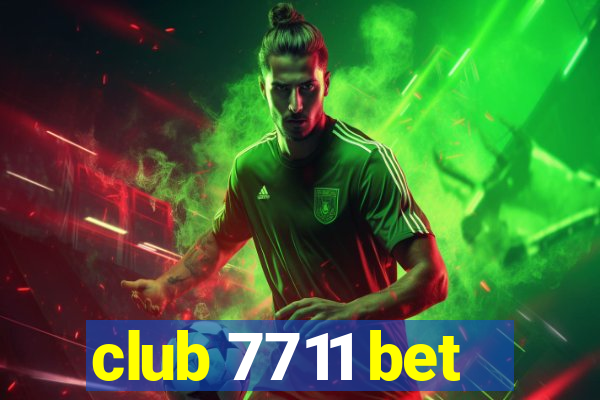 club 7711 bet